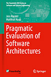 Pragmatic Evaluation of Software Architectures