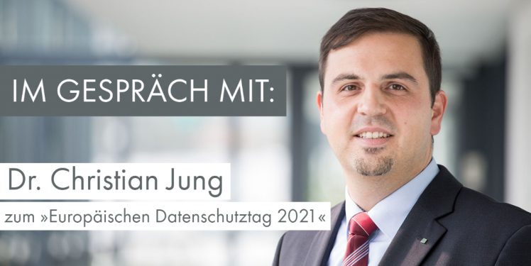 Europäischer Datenschutztage 2021 (Interview mit Dr. Christian Jung)