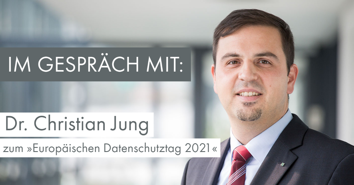 Europäischer Datenschutztage 2021 (Interview mit Dr. Christian Jung)